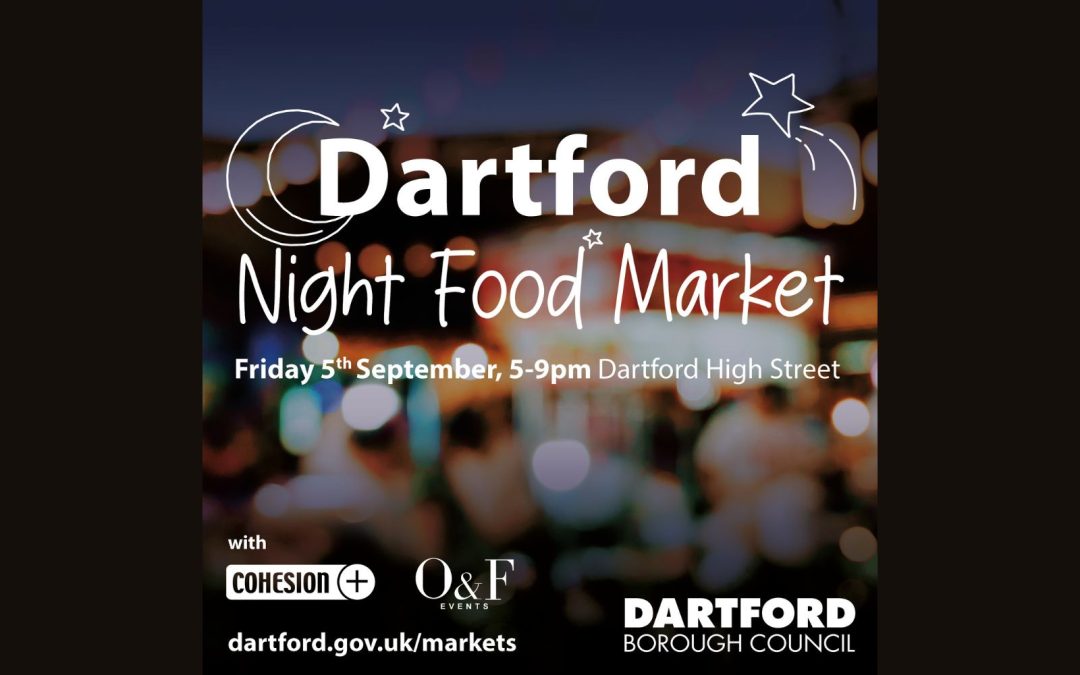 Dartford hosts first ever Night Food Market